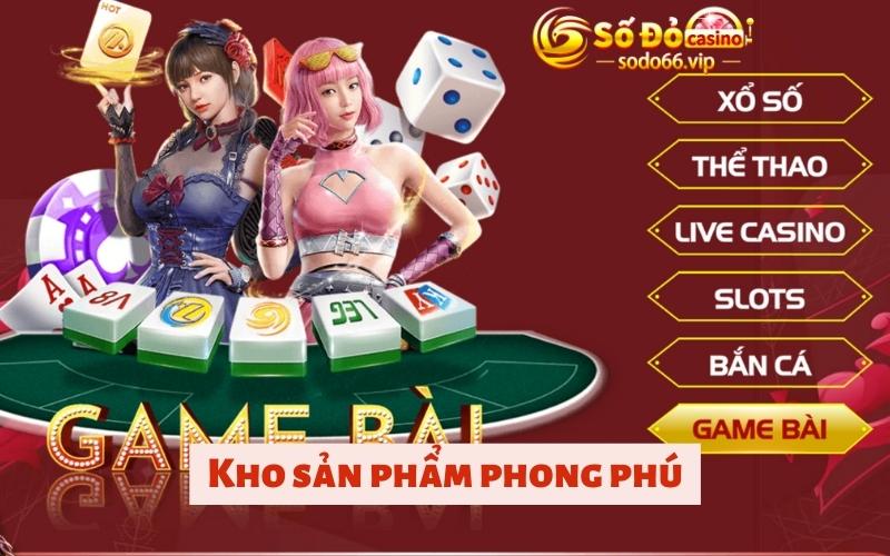 Kho sản phẩm phong phú